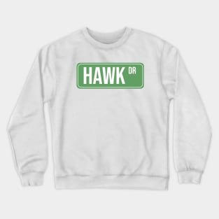 hawk drive Crewneck Sweatshirt